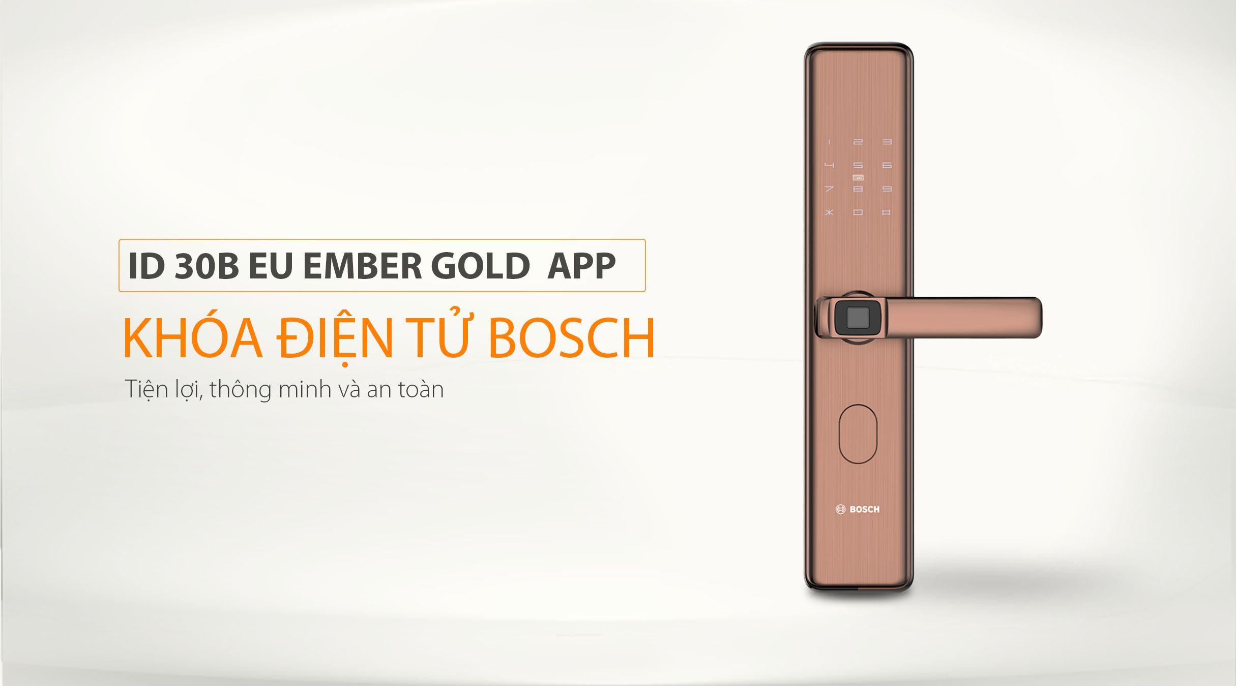 Khóa điện tử BOSCH ID 30B EU AMBER GOLD APP